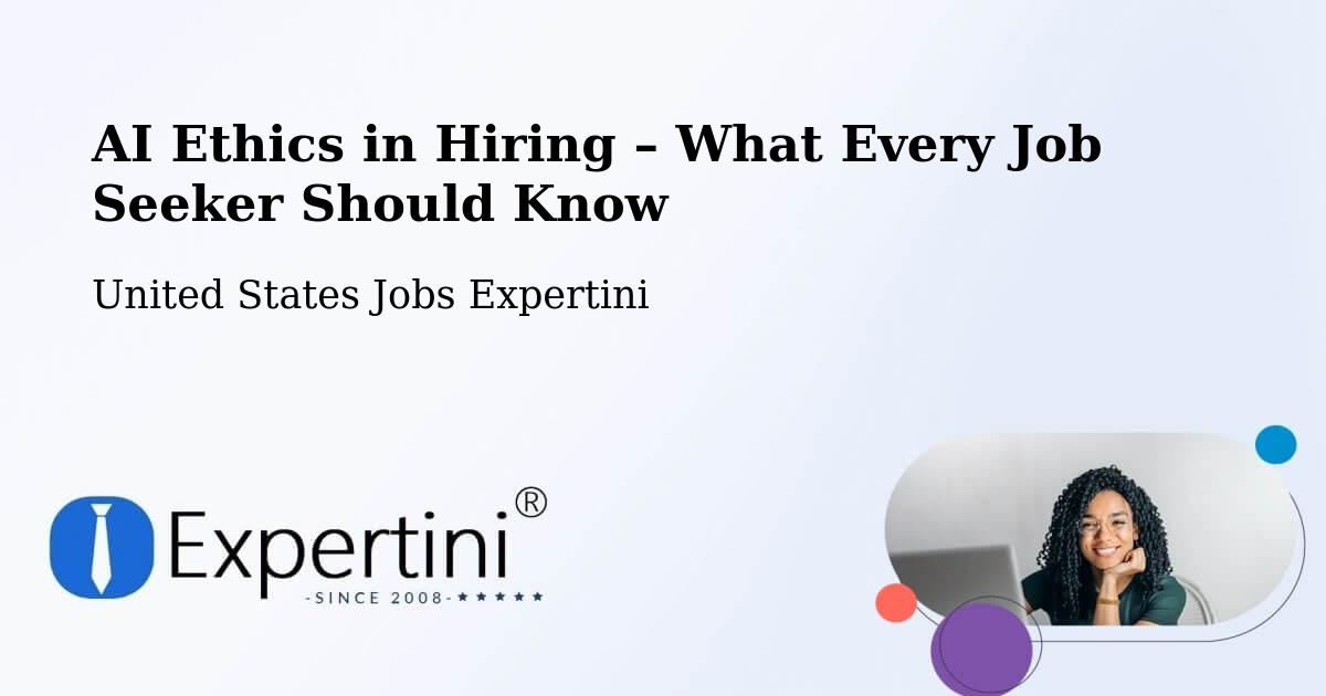 AI Ethics in Recruitment & Hiring – Lawrence - Lawrence, United States Jobs Expertini